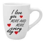 Skodelica I love you more and more