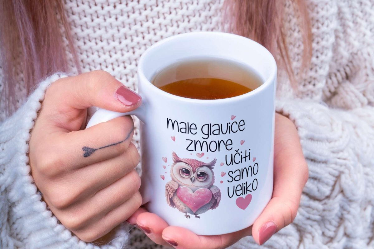 Skodelica male glavice zmore učiti samo veliko srce - slika 2